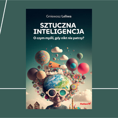 Link do opisu wydarzenia: Sztuczna inteligencja. O czym myśli, gdy nikt nie patrzy
