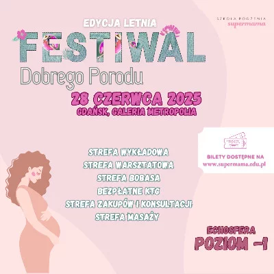 Link do opisu wydarzenia: Festiwal Dobrego Porodu IX – Letnia Edycja 2025 w Gdańsku!