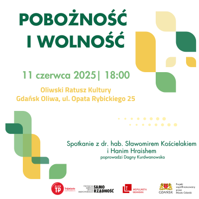 Link do opisu wydarzenia: Gdańskie wartości obywatelskie dawniej i dziś: Pobożność i wolność