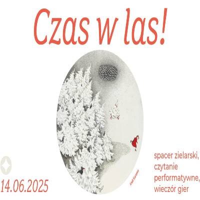 Link do opisu wydarzenia: Czas w las!