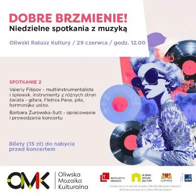 Link do opisu wydarzenia: Dobre brzmienie! Niedzielne spotkania z muzyką.