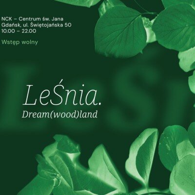 Link do opisu wydarzenia: LeŚnia