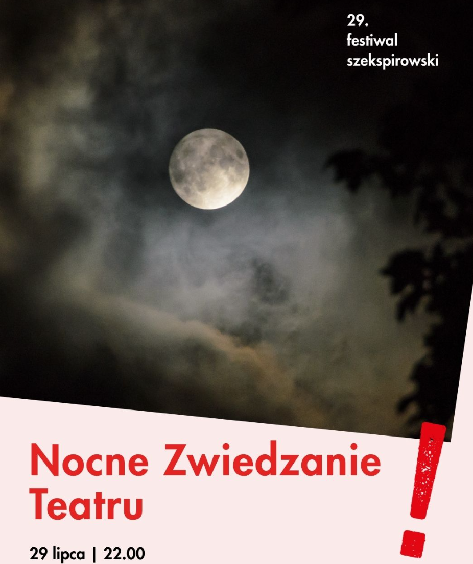Link do opisu wydarzenia: Nocne zwiedzanie Teatru Szekspirowskiego