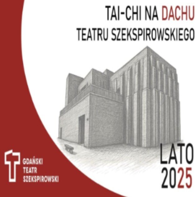 Link do opisu wydarzenia: Tai Chi na dachu Teatru Szekspirowskiego