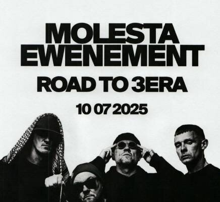 Link do opisu wydarzenia: ROAD TO 3ERA: MOLESTA EWENEMENT