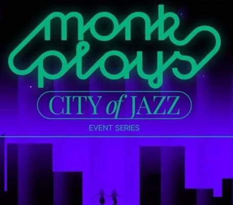 Link do opisu wydarzenia: MONK Plays: City of Jazz