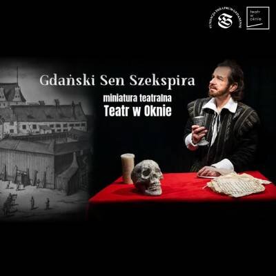 Link do opisu wydarzenia: Gdański sen Szekspira