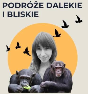 Link do opisu wydarzenia: Podróże dalekie i bliskie. Szympansy z bliska. Z Gdańska do Chimp Eden w RPA