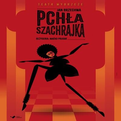 Link do opisu wydarzenia: "Pchła Szachrajka" - premiera w Teatrze Wybrzeże