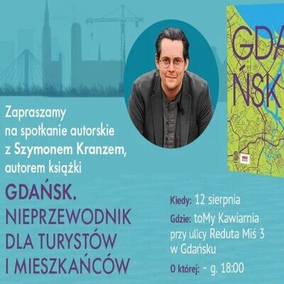 Link do opisu wydarzenia: Gdańsk. Nieprzewodnik dla turystów i mieszkańców