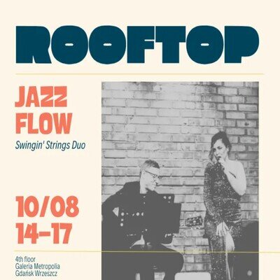 Link do opisu wydarzenia: Swingin' Strings Duo - Rooftop Jazz Flow