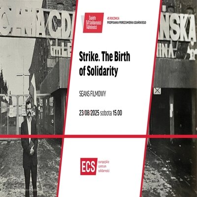 Link do opisu wydarzenia: Strike. The Birth of Solidarity: seans filmowy