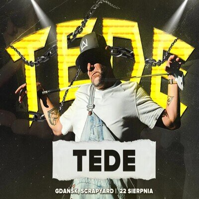 Link do opisu wydarzenia: Tede - koncert w ScrapYard
