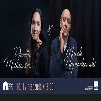 Link do opisu wydarzenia: Koncert Doroty Miśkiewicz & Marka Napiórkowskiego