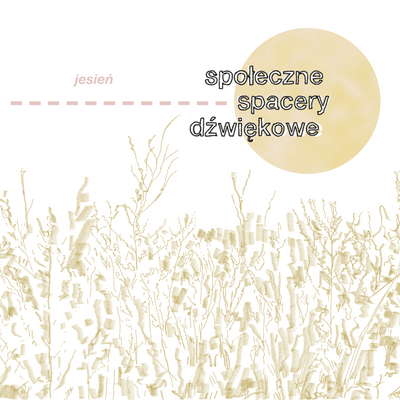 Link do opisu wydarzenia: Społeczne spacery dźwiękowe: Nowy Port
