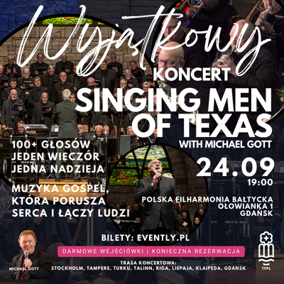 Link do opisu wydarzenia: Koncert Chóru Gospel "Singing Men of Texas"