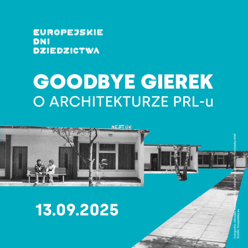 Link do opisu wydarzenia: Goodbye Gierek | Spotkanie autorskie z Marcinem Wojdakiem