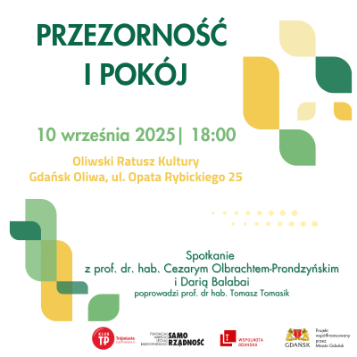 Link do opisu wydarzenia: Gdańskie wartości obywatelskie – dawniej i dziś: Przezorność i pokój