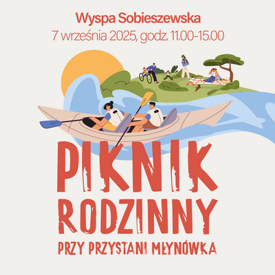 Link do opisu wydarzenia: Rodzinny piknik kajakowy przy przystani Młynówka na Wyspie Sobieszewskiej