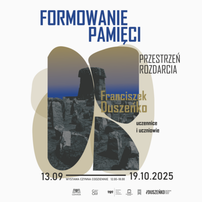 Link do opisu wydarzenia: Wernisaż wystawy Formowanie Pamięci - Przestrzeń Rozdarcia