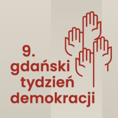 Link do opisu wydarzenia: 9. Gdański Tydzień Demokracji