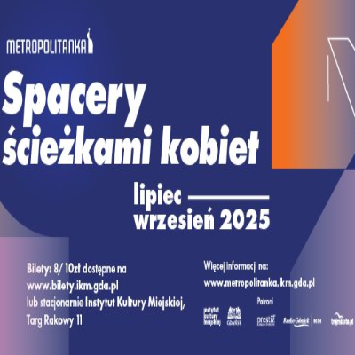 Link do opisu wydarzenia: Metropolitanka. Spacery ścieżkami kobiet: „Stocznia Śladami Kobiet”