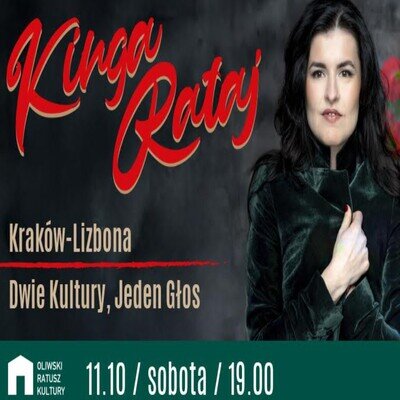 Link do opisu wydarzenia: Kinga Rataj- "Kraków-Lizbona: Dwie Kultury, Jeden Głos
