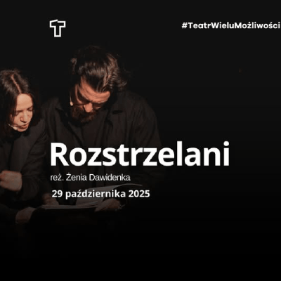 Link do opisu wydarzenia: Rozstrzelani