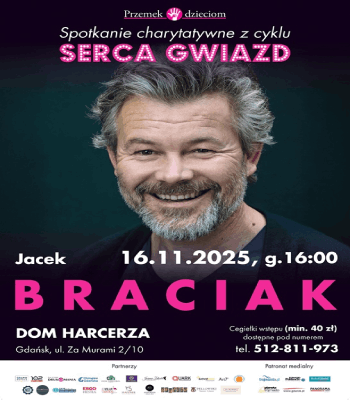 Link do opisu wydarzenia: JACEK BRACIAK - SERCA GWIAZD