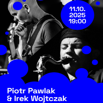 Link do opisu wydarzenia: koncert Piotra Pawlaka i Irka Wojtczaka