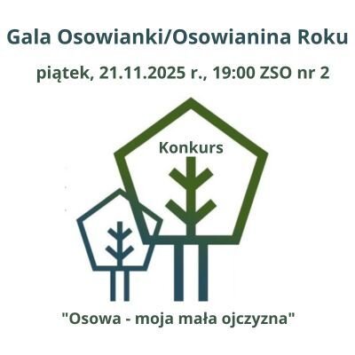 Link do opisu wydarzenia: Gala Osowianki/Osowianina Roku 2025