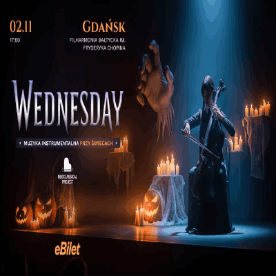 Link do opisu wydarzenia: Wednesday muzyka instrumentalna przy świecach