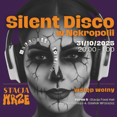 Link do opisu wydarzenia: Silent Disco w Nekropolii 