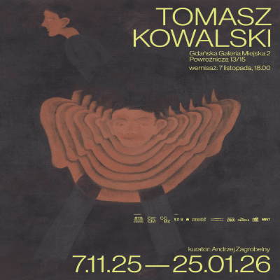 Link do opisu wydarzenia: wernisaż wystawy indywidualnej Tomasza Kowalskiego