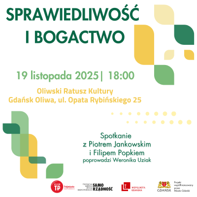 Link do opisu wydarzenia: Gdańskie wartości obywatelskie dawniej i dziś: Sprawiedliwość i Bogactwo