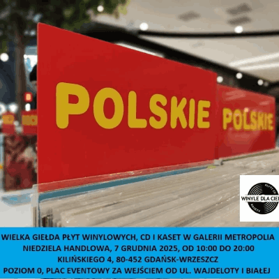 Link do opisu wydarzenia: Wielka giełda płyt winylowych, CD i kaset