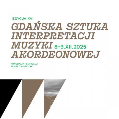 Link do opisu wydarzenia: 16. Gdańska Sztuka Interpretacji Muzyki Akordeonowej