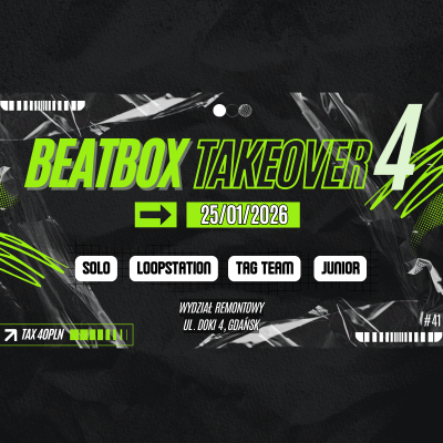 Link do opisu wydarzenia: BEATBOX TAKEOVER 4 – Ogólnopolska Bitwa Beatboxowa w Gdańsku