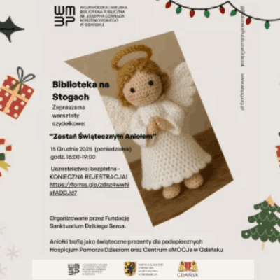 Link do opisu wydarzenia: Warsztaty szydełkowe „Zostań Świątecznym Aniołem”