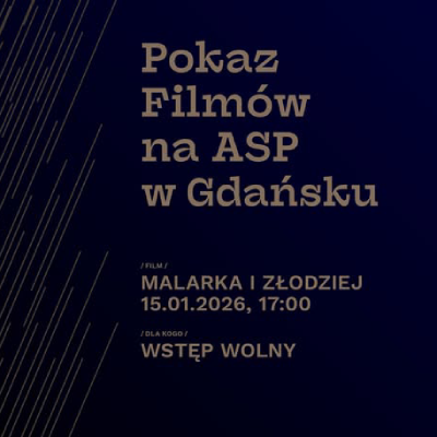 Link do opisu wydarzenia: Malarka i złodziej | Pokaz filmów na ASP w Gdańsku
