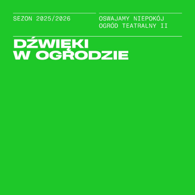 Link do opisu wydarzenia: Dźwięki w ogrodzie