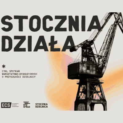 Link do opisu wydarzenia: Kształtowanie polityki mieszkaniowej na terenach stoczniowych