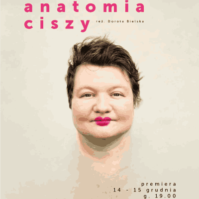 Link do opisu wydarzenia: Anatomia Ciszy