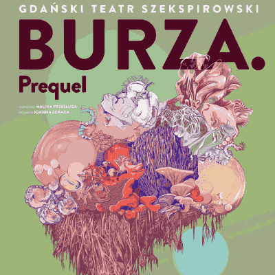 Link do opisu wydarzenia: BURZA. Prequel