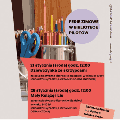 Link do opisu wydarzenia: Ferie zimowe w Bibliotece Pilotów