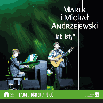 Link do opisu wydarzenia: Marek i Michał Andrzejewski - Jak Listy