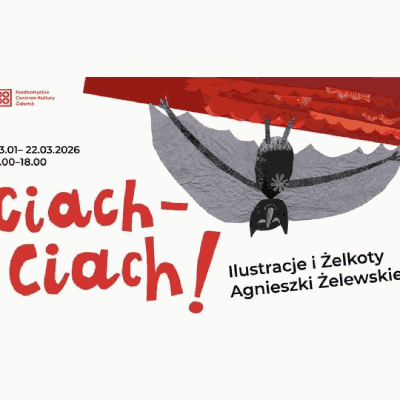 Link do opisu wydarzenia: Ciach-ciach! 