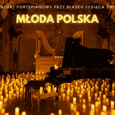 Link do opisu wydarzenia: Koncert przy świecach: Młoda Polska