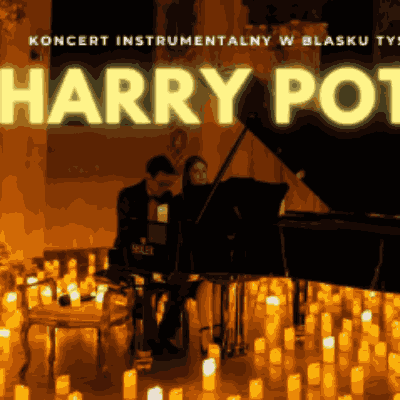 Link do opisu wydarzenia: Koncert wśród tysiąca świec: Wieczór z Magią Harry'ego Pottera