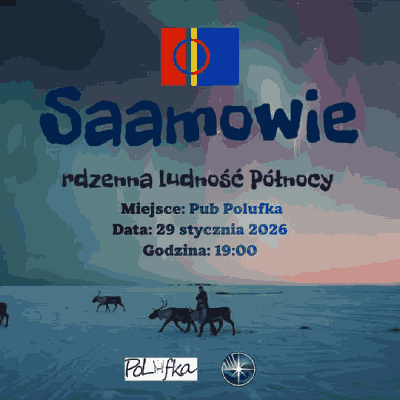 Link do opisu wydarzenia: Saamowie – rdzenna ludność Północy